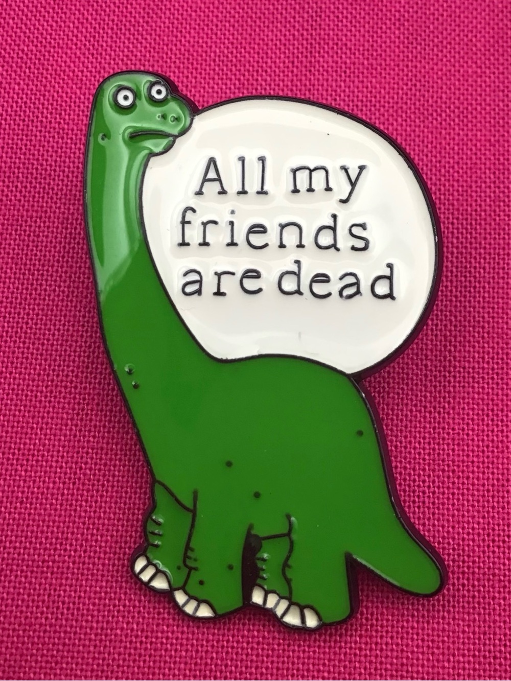 My Friends Enamel Pin